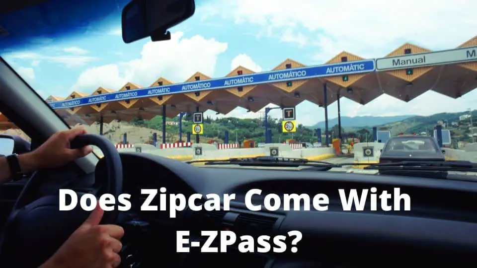 Does Zipcar Come With E-ZPass