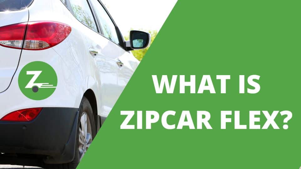What Is Zipcar Flex