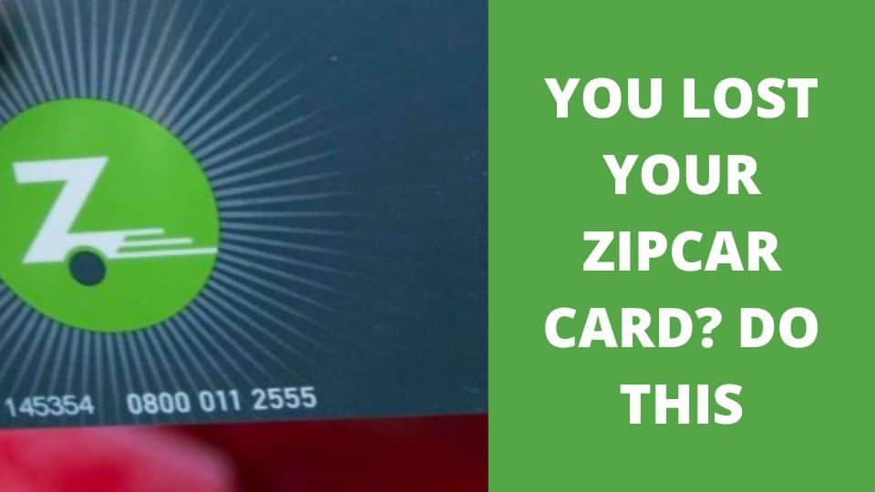 You Lost Your Zipcar Card? Do This